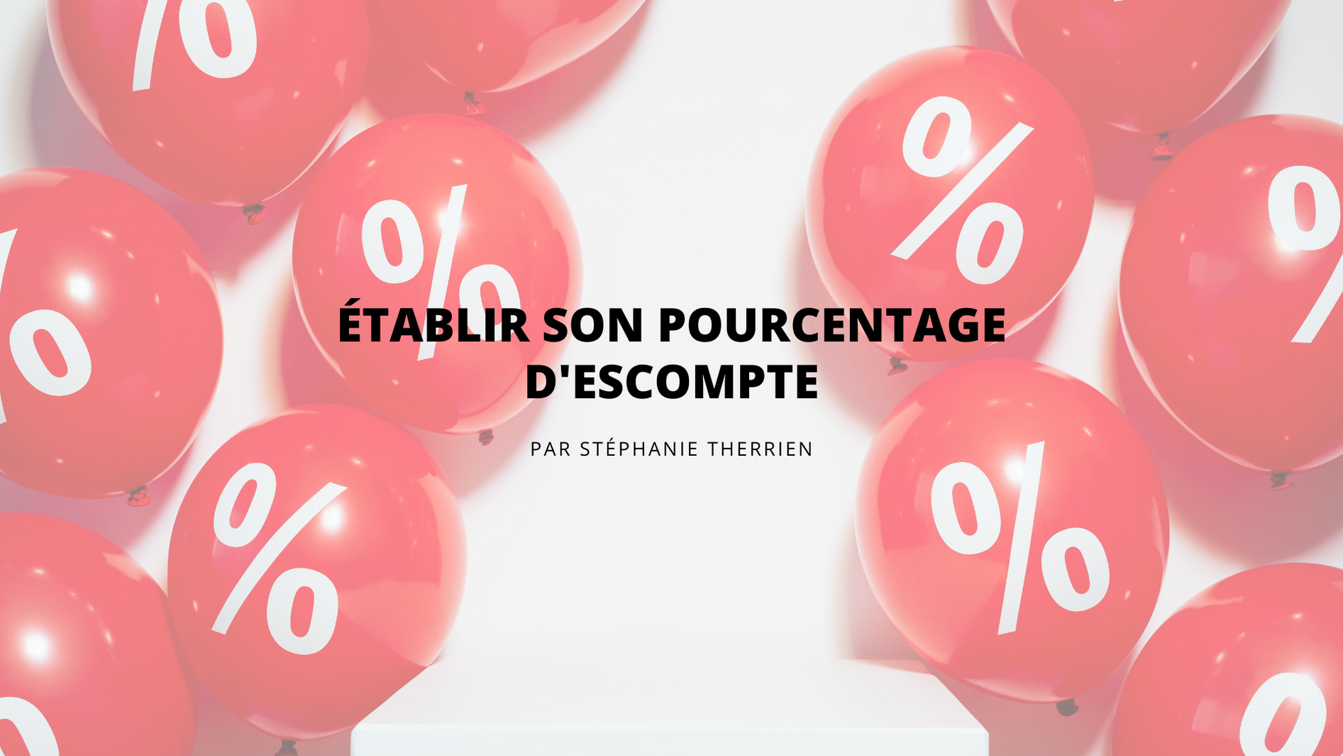 Établir son pourcentage d'escompte par rapport à son pourcentage de profit